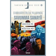 Asa Store Cumhuriyetin Ilk Yıllarında Savunma Sanayii - Destek Mi, Köstek Mi - Tarihin Gerçek Yüzü - 21