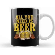 Dekado All You Need Is Beer Funny Beer Drinking Ipa Lover Kupa Bardak Porselen