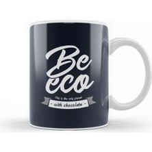 Dekado Be Eco This Is The Only Planet With Chocolate Kupa Bardak Porselen