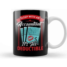 Dekado Funny Sleep With An Accountant It's Tax Deductible Kupa Bardak Porselen