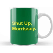 Dekado Yellow Text Shut Up Morrissey Kupa Bardak Porselen