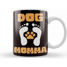 Dekado Dog Mother Dogs Mom Dog Owner Animal Lover Dog Paw Pet Kupa Bardak Porselen
