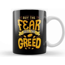 Dekado Buy The Fear Sell The Greed Kupa Bardak Porselen