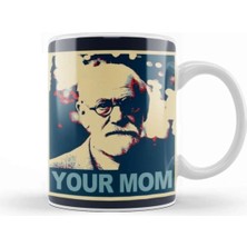 Dekado Sigmund Freud Your Mom Freud 01 Kupa Bardak Porselen