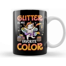 Dekado Glitter Is My Favorite Color Unicorn Rainbow Paint Kupa Bardak Porselen