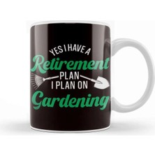 Dekado Retirement Plan Gardening Retired Gardener Garden Plants Kupa Bardak Porselen
