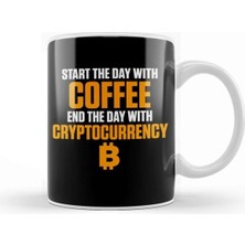 Dekado Start The Day With Coffee End With Cryptocurrency Kupa Bardak Porselen