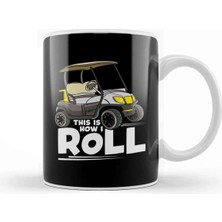 Dekado This Is How I Roll Funny Golf Cart Pun Cute Golfer Kupa Bardak Porselen