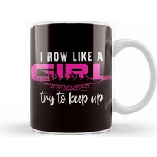 Dekado Row Like Girl Rowing Boat Crew Paddling Rowboat Kayaking Kupa Bardak Porselen