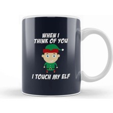 Dekado Christmas When I Think Of You I Touch My Elf Kupa Bardak Porselen