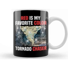 Dekado Red Is My Favorite Color Tornado Chaser Weather Kupa Bardak Porselen
