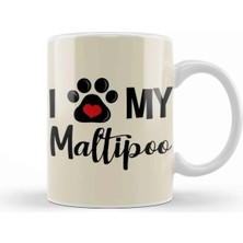 Dekado I Love My Maltipoo Kupa Bardak Porselen