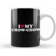 Dekado Chow Chow I Love My Chow Chow Kupa Bardak Porselen