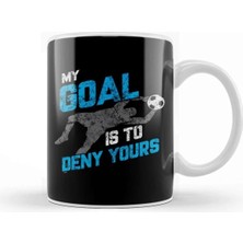 Dekado Vintage My Goal Is To Deny Yours Soccer Goalie Kupa Bardak Porselen