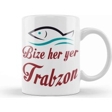 Dekado Bize Her Yer Trabzon Kupa Bardak Porselen