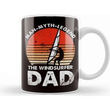 Dekado Man Myth Legend Windsurfer Dad Windsurfing Surfboard Wave Kupa Bardak Porselen