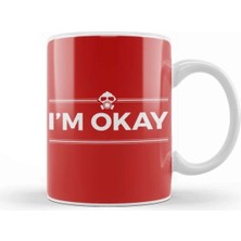 Dekado Virus I'm Okay Kupa Bardak Porselen