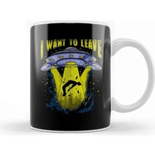 Dekado I Want To Leave Funny Ufo Alien Spaceship Pun Kupa Bardak Porselen