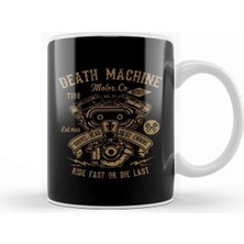 Dekado Engine Death Machine Ride Fast Or Die Last Kupa Bardak Porselen