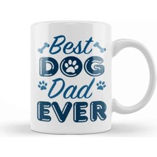 Dekado Best Dog Dad Ever 06 Kupa Bardak Porselen