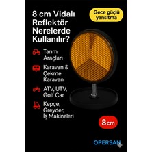 Opersan 8 cm Vidalı Amber Reflektör – Tarım Aracı, Karavan, Atv, Forklift Uyumlu