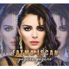 The End Fatma Işcan – Yüzüne Yüzüne (Maxi-Single) (Cd)