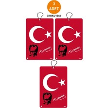 3'lü Set Mustafa Kemal Atatürk ve Türk Bayrağı Özel Tasarımlı Dekoratif Oto Kokusu ve Araç Kokusu