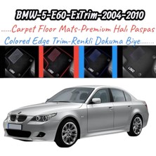 Gian Fabio Falleri Lacasa Bmw 5-E60-EXTRIM(2004-2010)UYUMLU Renkli Kenar-Silikon Topukluklu Velur Halı Paspas