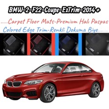 Gian Fabio Falleri Lacasa Bmw 2 F22-COUPE-EXTRIM(2014 ve Sonrası)Uyumlu Renkli Kenar-Silikon Topukluklu Velur Halı Paspas