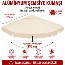 Şemsiyecim Alüminyum Şemsiye Kumaşı 250 cm Çap 125 cm Çıta Uyumlu 8 Çıtalı