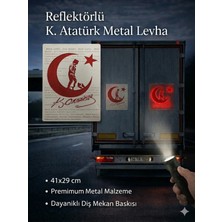 Opersan Atatürk Kocatepe Reflektörlü Araç ve Tır Metal Levhası 41X29 cm (Dış Mekan Dayanıklı)