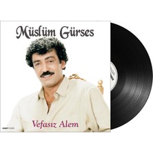 Esen Müzik Müslüm Gürses - Vefasız Alem (Plak)