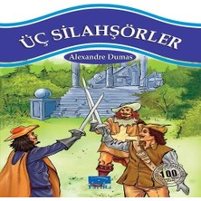 Üç Silahşörler 100 Temel Eser 1.kademe