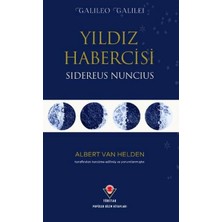 Tübitak Popüler Bilim Kitapları Yıldız Habercisi - Sidereus Nuncius