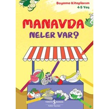 Esranın Dünyası Manavda Neler Var?