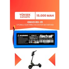Electroll Onvo Rx-01 Uyumlu Batarya (Yüksek Kapasite) 48V 15.000MAH Elektrikli Scooter Bataryası
