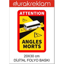 Durak Reklam Angles Morts Folyo Baskı Etiket 20x30 cm  3adet