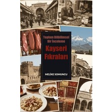 Günce Yayınları Toplumdilbilimsel Bir Inceleme: Kayseri Fıkraları - Melike Somuncu