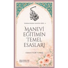 Erkam Yayınları Manevi Eğitimin Temel Esasları