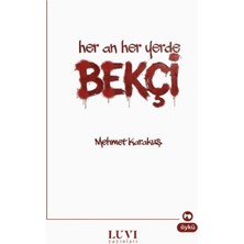 Luvi Yayınları Her An Her Yerde Bekçi