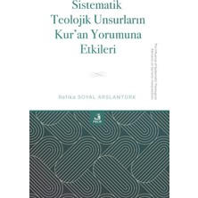 Fecr Yayınları Sistematik Teolojik Unsurların Kur'an Yorumuna Etkileri