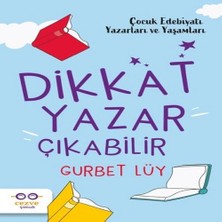 Cezve Çocuk Dikkat Yazar Çıkabilir – Çuk Edebiyatı Yazarları ve Yaşamları