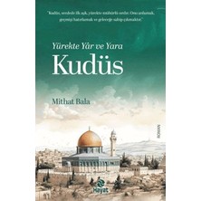 Yürekte Yâr ve  Kudüs