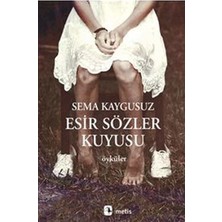 Kitabevimden Esir Sözler Kuyusu