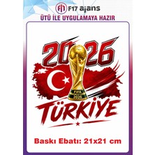F17 Ajans 2026 Dünya Kupası Türkiye Temalı Ütü ile Yapışan Tekstil Kumaş Tişört Dtf Baskı