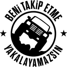 UAStudio Beni Takip Etme Oto Özel Yeni Kaliteli Kaliteli Sticker Siyah 30 x 30 cm