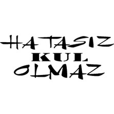 UAStudio Hatasız Kul Olmaz Yazı Sticker 30 x 12 cm
