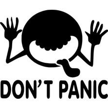 UAStudio Dont Panic Sticker Oto Motor Laptop Duvar Folyo Sticker 30X24 cm