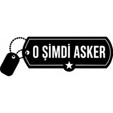 UAStudio O Şimdi Asker Araç Oto Sticker