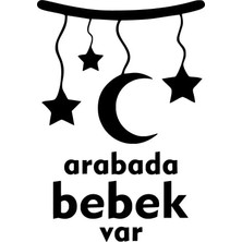 UAStudio Arabada Bebek Var Ay Yıldızlı Sticker Oto Motor Laptop Duvar Folyo Sticker 30X42 cm